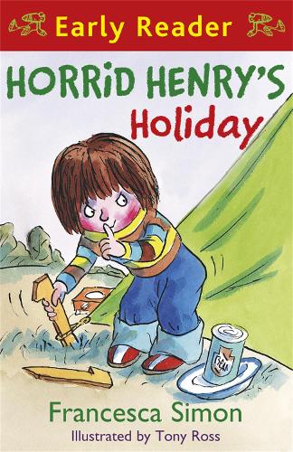 Horrid Henry's Holiday: (Early Reader 3) (Horrid Henry Early Reader)