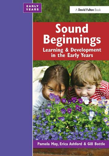 Sound Beginnings: Learning and Development in the Early Years