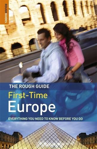 A Rough Guide to First-Time Europe