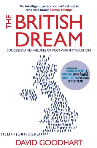 The British Dream: Successes and Failures of Post-War Immigration