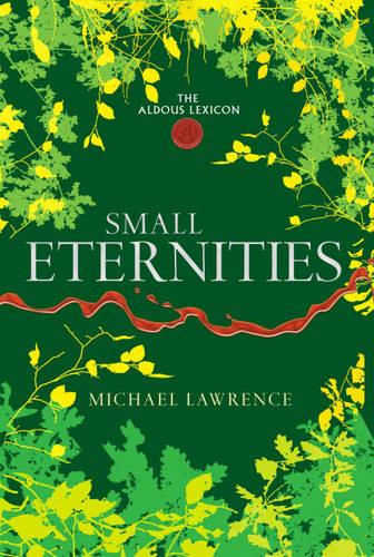 Small Eternities: 2 (The Aldous Lexicon)