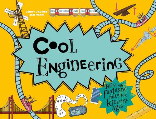 Cool Engineering: Filled with fantastic facts for kids of all ages: 1
