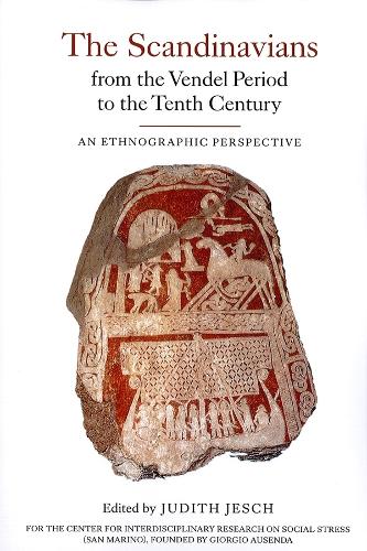 The Scandinavians from the Vendel Period to the Tenth Century: An Ethnographic Perspective (Studies in Historical Archaeoethnology)