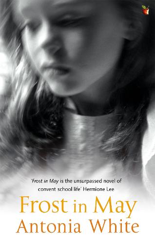Frost In May (Virago Modern Classics)