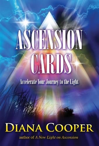 Ascension Cards: Accelerate Your Journey to the Light: 80pp book and 52 Full Colour Cards