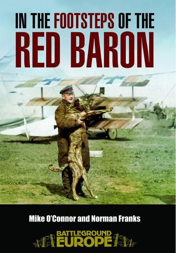In the Footsteps of the Red Baron (Battleground Europe)