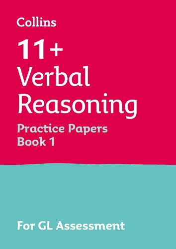 11+ Verbal Reasoning Practice Test Papers - Multiple-Choice: for the GL Assessment Tests (Letts 11+ Success)