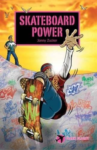 Skateboard Power (Dark Flight)