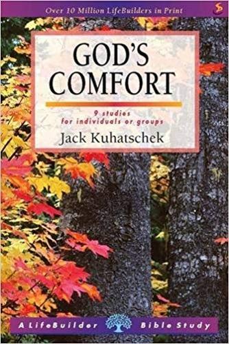 God's Comfort: 9 Studies for Individuals and Groups (LifeBuilder Bible Study) (Lifebuilder Bible Study Guides)