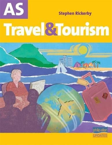 AS Travel & Tourism Textbook (AS Travel and Tourism)