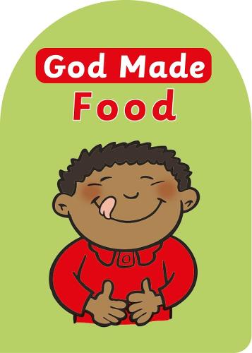 GOD MADE FOOD PB (God Made (Christian Focus))