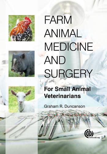 Farm Animal Medicine and Surgery: For Small Animal Veterinarians