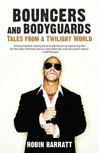 Bouncers and Bodyguards: Tales from a Twilight World