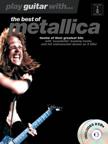 Play Guitar With... The Best Of Metallica (Tab) Book/2Cd