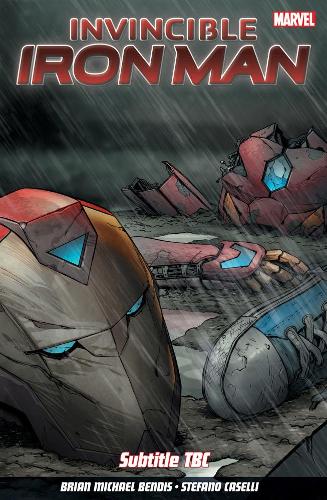 Invincible Iron Man Vol. 2 ('Choice): Choices