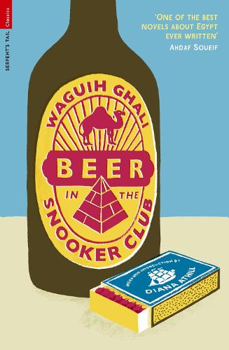 Beer in the Snooker Club (Serpent's Tail Classics)