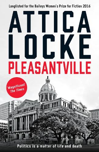 Pleasantville (The Attica Locke Collection)
