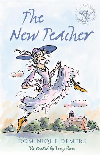 The New Teacher (Mademoiselle Charlotte Series Volume 1) (Mademoiselle Charlotte 1)