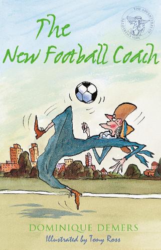 The New Football Coach (The Adventures of Miss Charlotte) (The Adventures of Mademoiselle Charlotte)