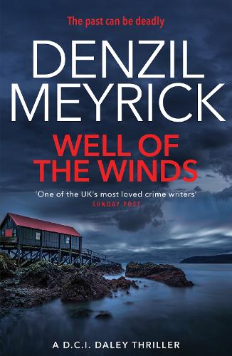 Well of the Winds: A D.C.I. Daley Thriller (The D.C.I. Daley Series Book 5)