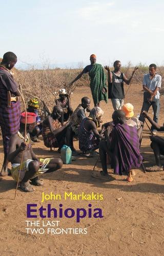 Ethiopia: The Last Two Frontiers (Eastern Africa Series)