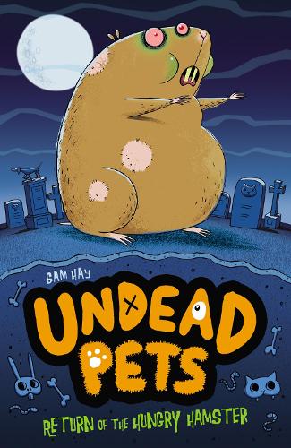 Return of the Hungry Hamster (Undead Pets)