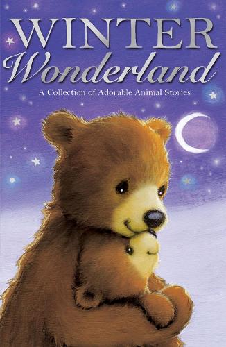 Winter Wonderland (Animal Anthologies)