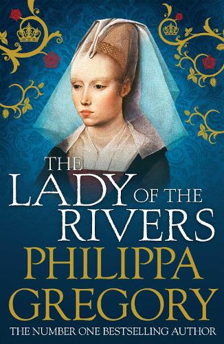 The Lady of the Rivers (Cousins War Trilogy 3)