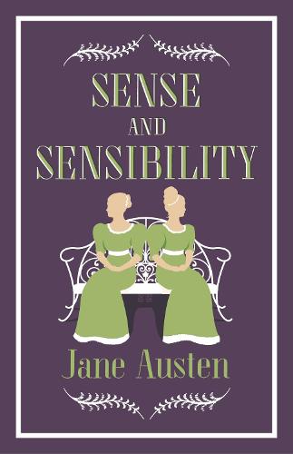 Sense and Sensibility (Alma Classics Evergreens)