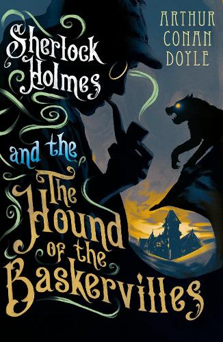 The Hound of the Baskervilles (Alma Classics)