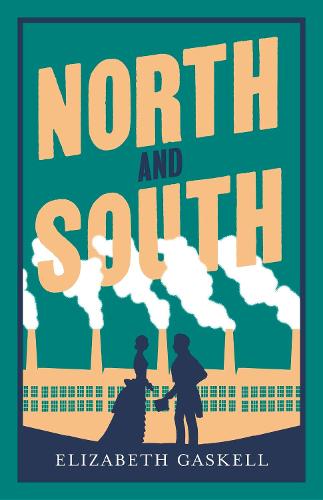 North and South (Alma Classics Evergreens)