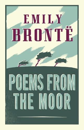 Poems from the Moor (Alma Classics)