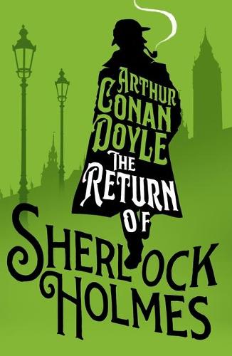 The Return of Sherlock Holmes (Alma Junior Classics)