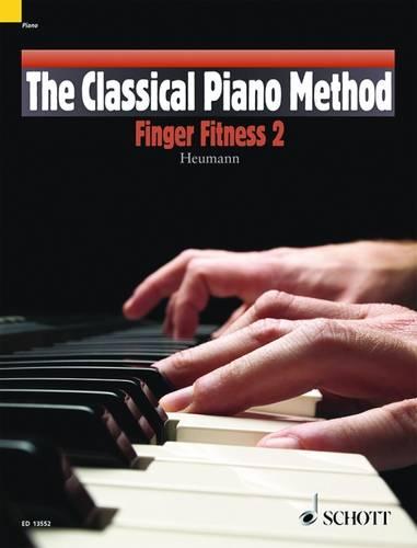 The Classical Piano Method: Finger Fitness 2: Finger Fitness 2. Klavier