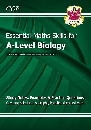 New 2015 A-Level Biology: Essential Maths Skills