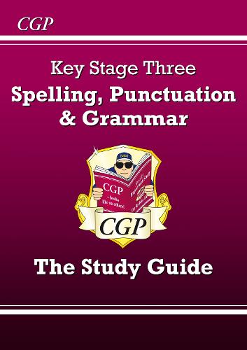 Spelling, Punctuation and Grammar for KS3 - the Study Guide (with online edition)