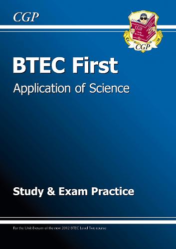 BTEC First in Application of Science - Study and Exam Practice