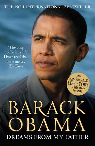 Barack Obama: Dreams from My Father (A Story of Race and Inheritance)