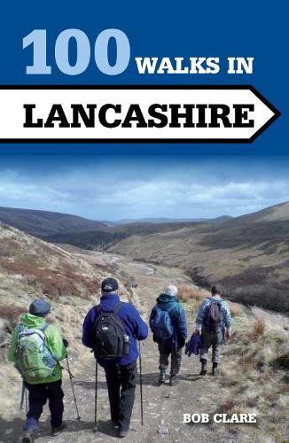 100 Walks in Lancashire (Crowood Walking Guides)