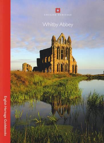 Whitby Abbey (English Heritage Red Guides)