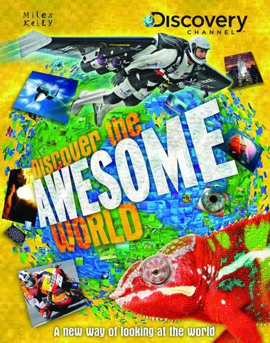 Discover the Awesome World (Discovery Channel) (Discover the World)