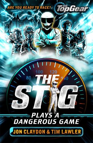 The Stig Plays a Dangerous Game (Stig 1)