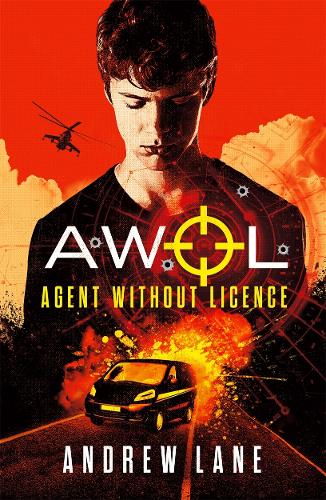 AWOL 1 Agent Without Licence: Fast paced, spy action thriller