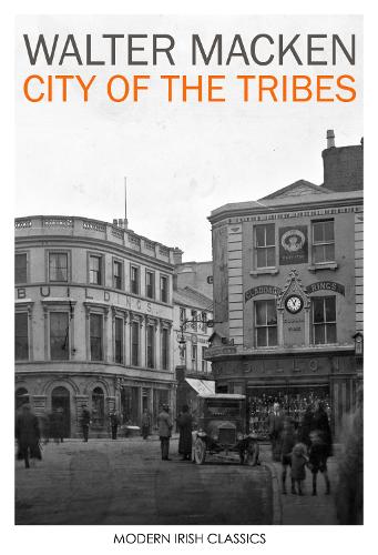 City of the Tribes (Modern Irish Classics)