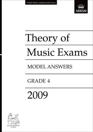Theory of Music Exams Model Answers, Grade 4, 2009 (Theory of Music Exam papers & answers (ABRSM))