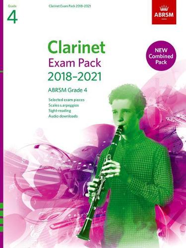 Clarinet Exam Pack 2018-2021, ABRSM Grade 4: Selected from the 2018-2021 syllabus. Score & Part, Audio Downloads, Scales & Sight-Reading (ABRSM Exam Pieces)