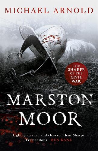 Marston Moor: Book 6 of The Civil War Chronicles (Stryker)