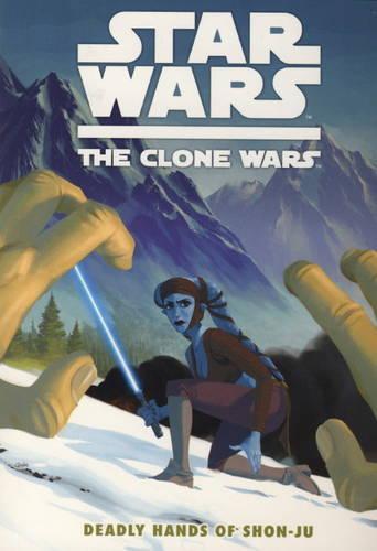 Star Wars: Deadly Hands of Shon-Ju: The Clone Wars