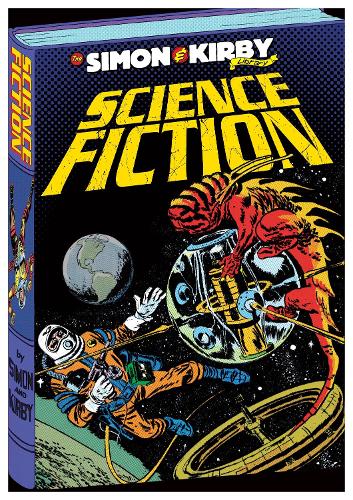 The Simon and Kirby Library - Science Fiction (The Simon & Kirby Library)