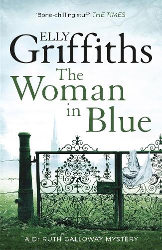 The Woman In Blue: The Dr Ruth Galloway Mysteries 8